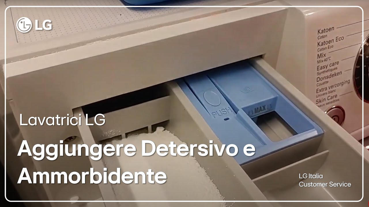 Lavatrici LG | Come aggiungere il detersivo e l'ammorbidente nella lavatrice