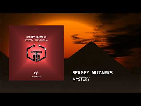 Sergey Muzarks - Mystery (Original Mix) [Timegate]