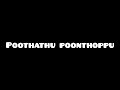 பூத்தது பூந்தோப்பு Poothathu Poonthoppu HQ Song