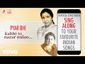 Pyar Bhi Kabhi To Nazar Milao Official Lyrics Adnan Sami Asha Bhosle
