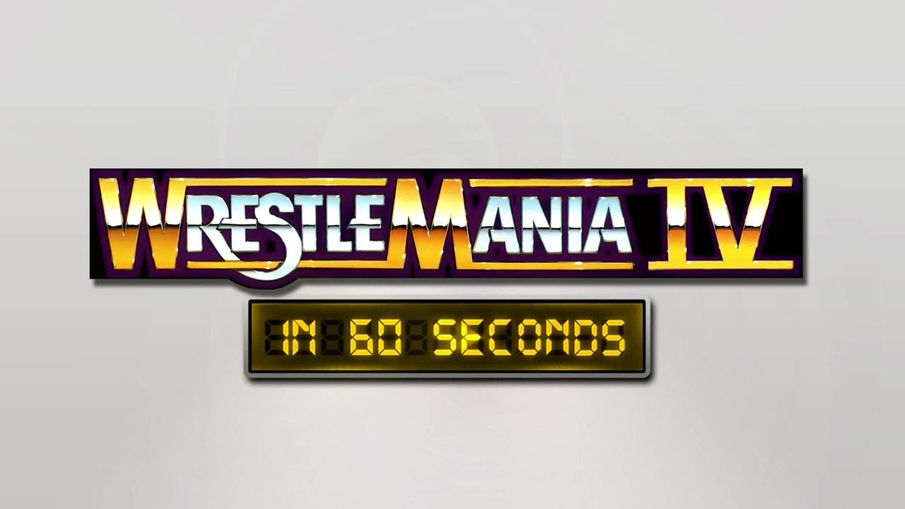 Miniature de la vidéo WrestleMania IV du film WWE WrestleMania IV