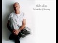 Phil Collins - Both Sides Of The Story *HQ* 