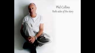 Phil Collins - Both Sides Of The Story *HQ*