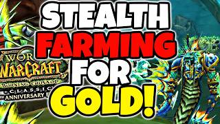 How To Stealth Farm For Gold in TBC Anniversary As A ROGUE (Steamvaults Stealth Farming)