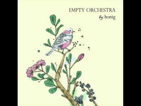 Honig - Empty Orchestra - Hometowns