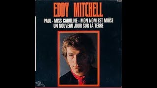  "Un Nouveau Jour Sur La Terre" by Eddy Mitchell 