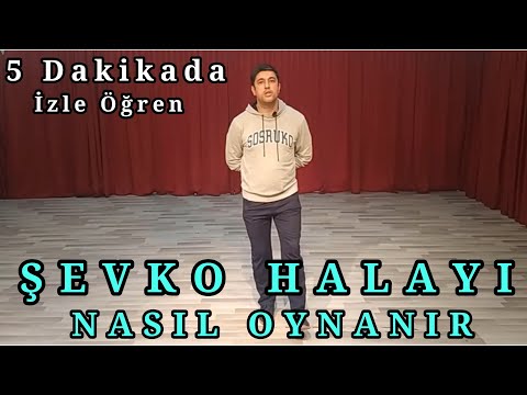 ŞEVKO HALAYI NASIL OYNANIR - İzle Öğren