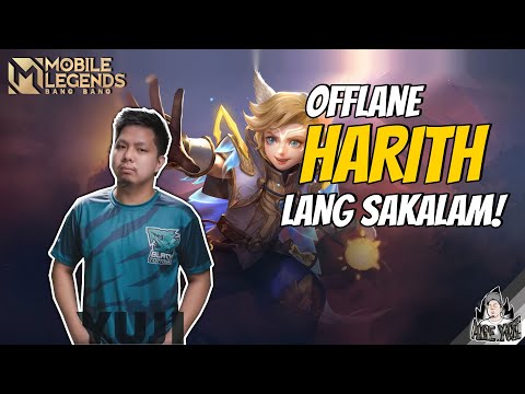 OFFLANE HARITH LANG SAKALAM | GAMEPLA MLBB
