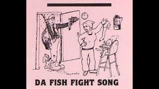 Fish Fight Song