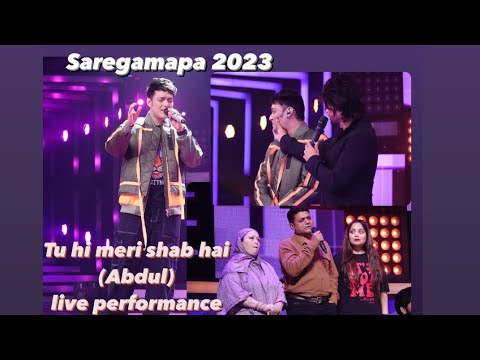 Tu hi meri shab hai | #abdul | live | ganster | pritam | Saregamapa | 2023 | pritam | imran  hashmi