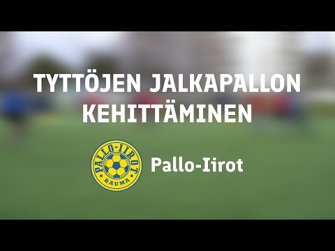 Pallo-Iirot - Tyttöjen jalkapallon kehittäminen