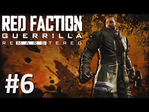 Red Faction Guerrilla Re-Mars-tered #6 - Mayhem in Eos