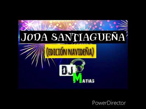 JODA SANTIAGUEÑA VOL 9 (edición navideña)💫-DJ MATIAS 🔥🥳😎