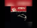 atreyu - lead sails and a paper anchor (1 hour)