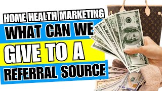 A | What Can We Give Discharge Planners | Home Health Marketing | Homecare