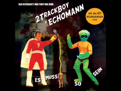 2Trackboy & Echomann - Wieeinhurensohn (feat. Fleur Earth & C:Mone)