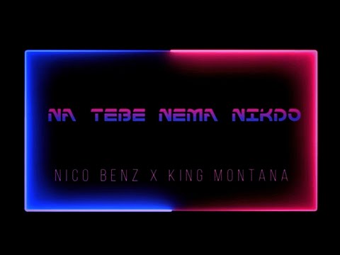 NICO BENZ X KING MONTANA - na tebe nemá nikdo (REMIX)