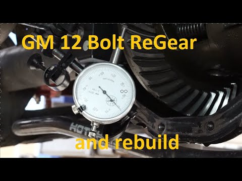 GM 12 bolt re gear and rebuild