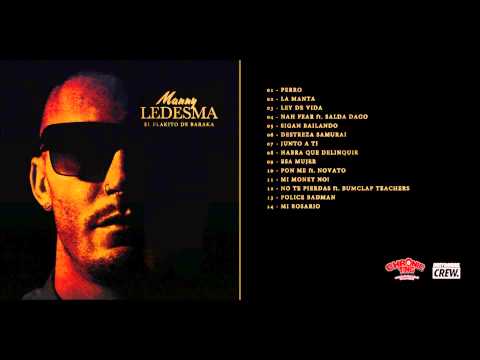 MANNY LEDESMA  13 - POLICE BADMAN (El Flakito De Baraka, Chronic Ting Records 2014)