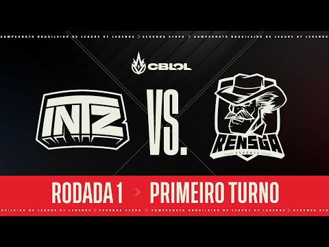 CBLOL 2022: 2ª Etapa - Fase de Pontos | INTZ x RENSGA (1º Turno)