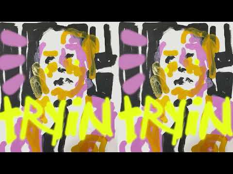 Video thumbnail for Tryin’