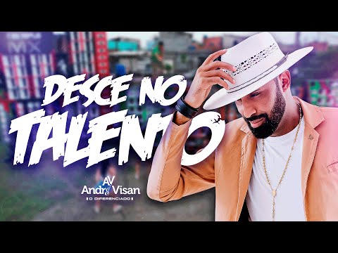 André Visan - Desce no Talento