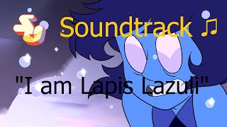 Steven Universe Soundtrack ♫ - I Am Lapis Lazuli