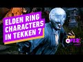 Elden Ring Characters Modded Into Tekken 7 - IGN Daily Fix
