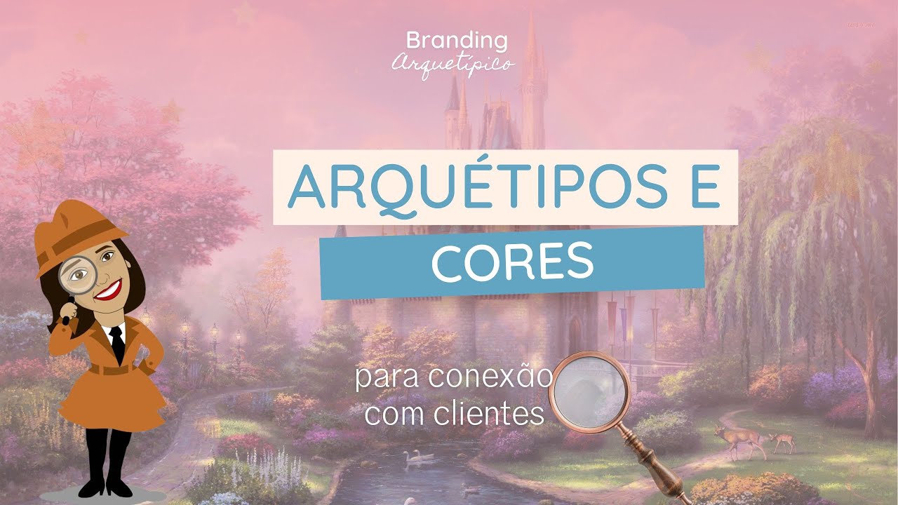 Arquétipo e cores - Qual a cor de cada arquétipo e como conectar através das cores