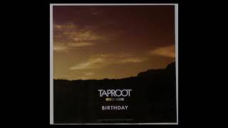 Taproot - Birthday