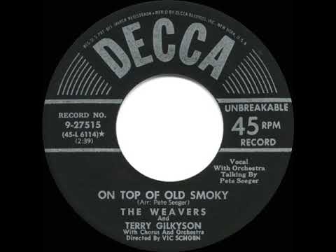 1951 HITS ARCHIVE: On Top Of Old Smoky - Weavers & Terry Gilkyson