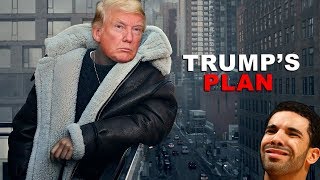 Trump Sings &quot;God&#39;s Plan&quot; by Drake