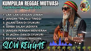 Download lagu Kumpulan Reggae Motivasi Terbaru 2026🌴 || Lagu Santai Penuh Makna & Semangat Hidup🌴 || Gimbal Bos ☕🌴 mp3
