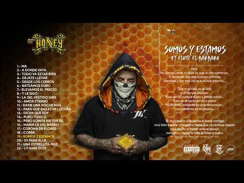 Honey Álbum 🍯Somos y Estamos - Neto Reyno ft. Elote El Bárbaro