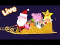 LIVE 24 7 Peppa Pig S Christmas Fun Peppa S Play Pretend Cartoon