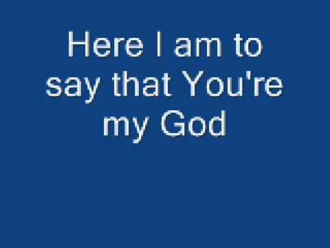 Here I am to Worship - Chris Tomlin with lyrics