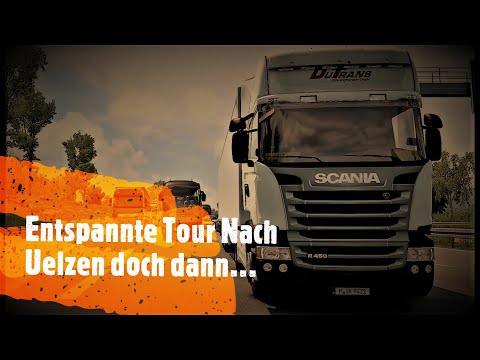 ETS2/Kurze Tour nach Uelzen Doch dann.../Scania R450 GTD Skin