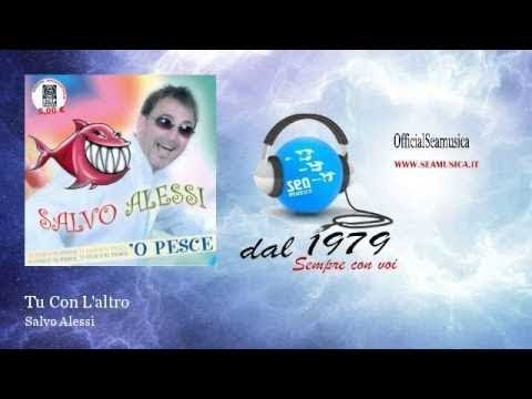 Salvo Alessi - Tu con l'altro - Official Seamusica