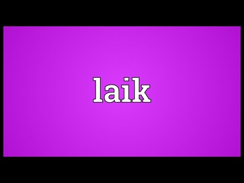 Laik Meaning