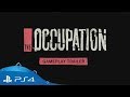 The Occupation | Gameplay Trailer 'Investigating A Lead' | PS4