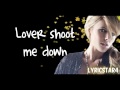 Shoot Me Down, Zoe Badwi (Lyrics) 