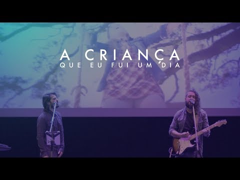 A Criança Que Eu Fui Um Dia - Reverb Poesia