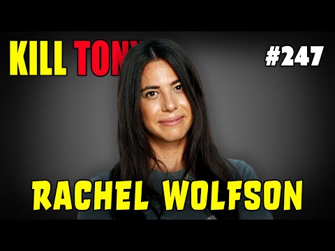 Rachel Wolfson - Chain Stoner - KILL TONY #247