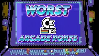 Worst Commodore 64 Arcade Ports