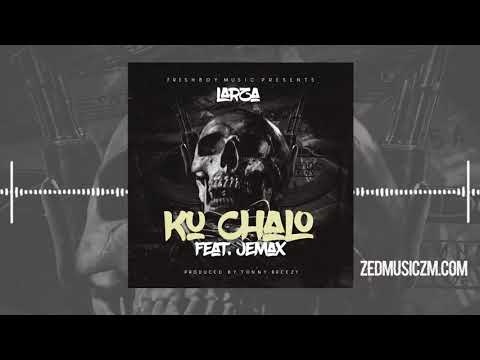 Larza Ft Jemax - Ku Chalo [Official Audio] || #ZedMusic