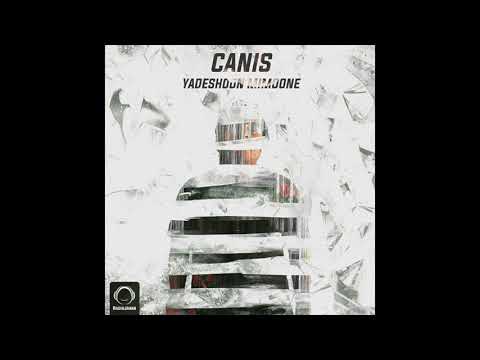 Canis - "Yadeshoon Mimoone" OFFICIAL AUDIO
