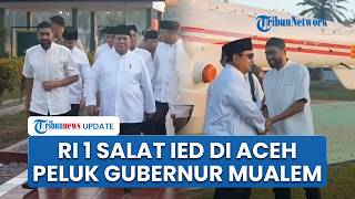 Detik-detik Prabowo Turun Helikopter, Langsung Salat Ied di Aceh Tamiang, Peluk Gubernur Mualem