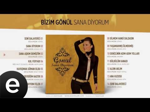 Sana Aşkım Demiştim (Bizim Gönül) Official Audio #sanaaşkımdemiştim #bizimgönül - Esen Müzik
