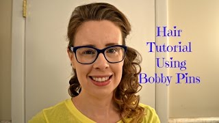 Hair Tutorial Using Bobby Pins