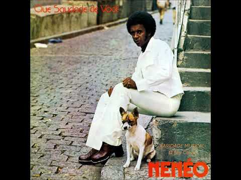 Nenéo 1976 - Que saudade de você